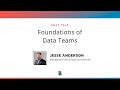Foundations of Data Teams by Jesse Anderson