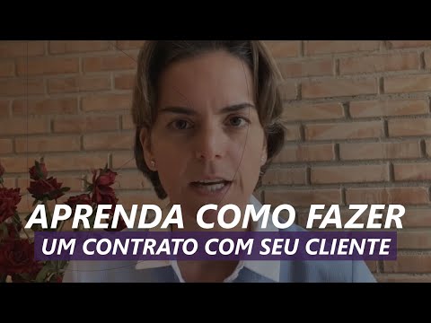 Vídeo: Como Fazer Um Contrato Com Clientes