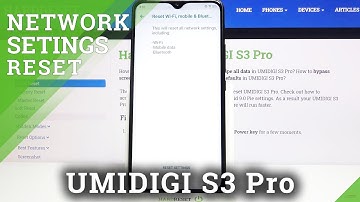 How to Reset Network Settings in UMIDIGI S3 Pro - Restore Network Defaults