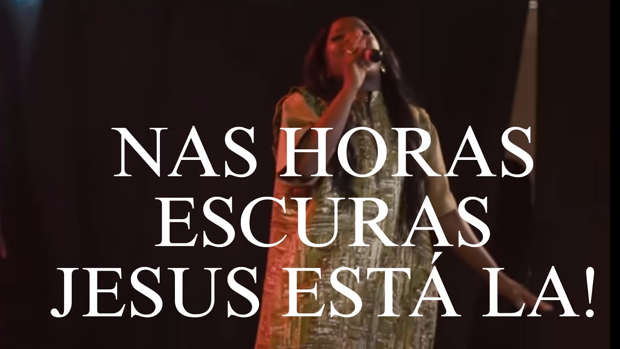 NAS HORAS ESCURAS JESUS ESTÁ LA - YouTube Music
