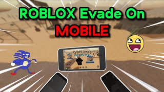 Pro Evade Player Tries Playing ROBLOX Evade On MOBILE