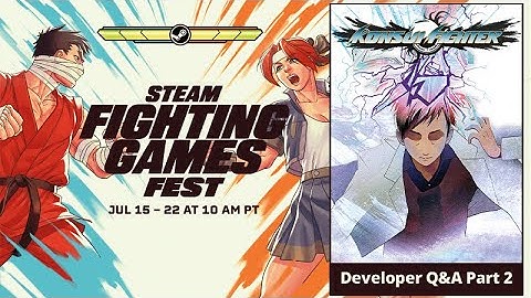 Steam Fighting Games Fest Developer Q&A Part Two