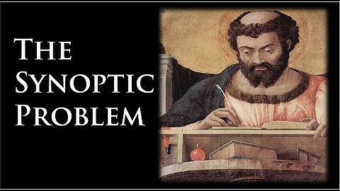 NT Intro 9: The Synoptic Problem