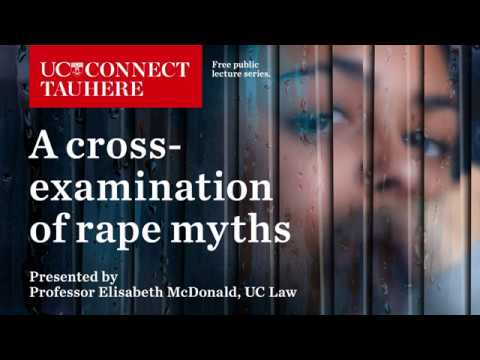 UC Connect: A cross examination of rape myths