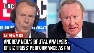 Andrew Neil's brutal analysis of Liz Truss' performance as PM | LBC
