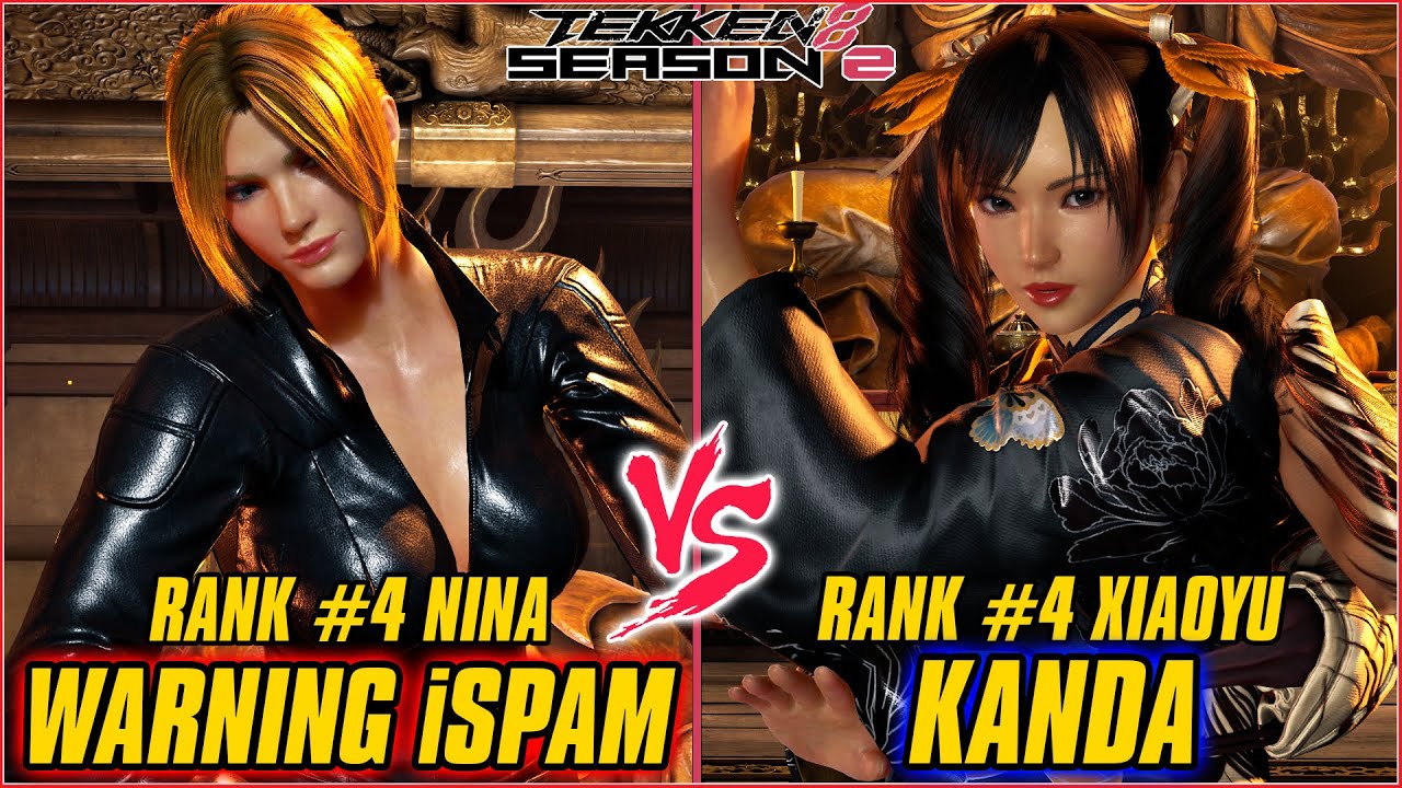 TEKKEN 8 | WARNING iSPAM (RANK #4 NINA) vs KANDA (RANK #4 XIAOYU) | TEKKEN 8 RANKED MATCH