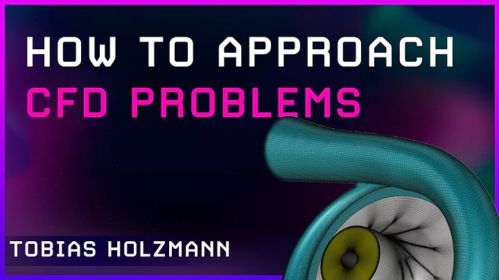 How To Approach CFD Problems | Divide & Conquer