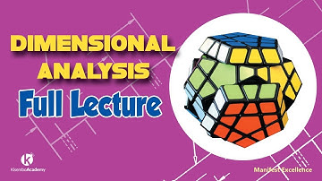 Dimensions of a physical quantity | Dimensional Analysis Full Lecture - Kisembo Academy