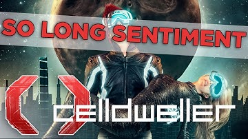 Celldweller - So Long Sentiment