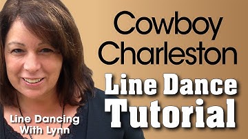 COWBOY CHARLESTON -- Line Dance TUTORIAL
