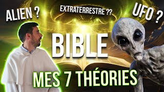 Des extraterrestres dans la Bible ? 7 THÉORIES