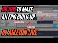 How to Make a Build-Up in Ableton (Step-by-Step That Actually Works)