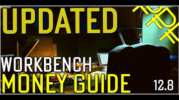 UPDATED 12.8 Hideout Workbench Money Guide - Escape From Tarkov