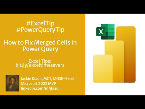 How to Use #PowerQuery to Fix Merged Cells