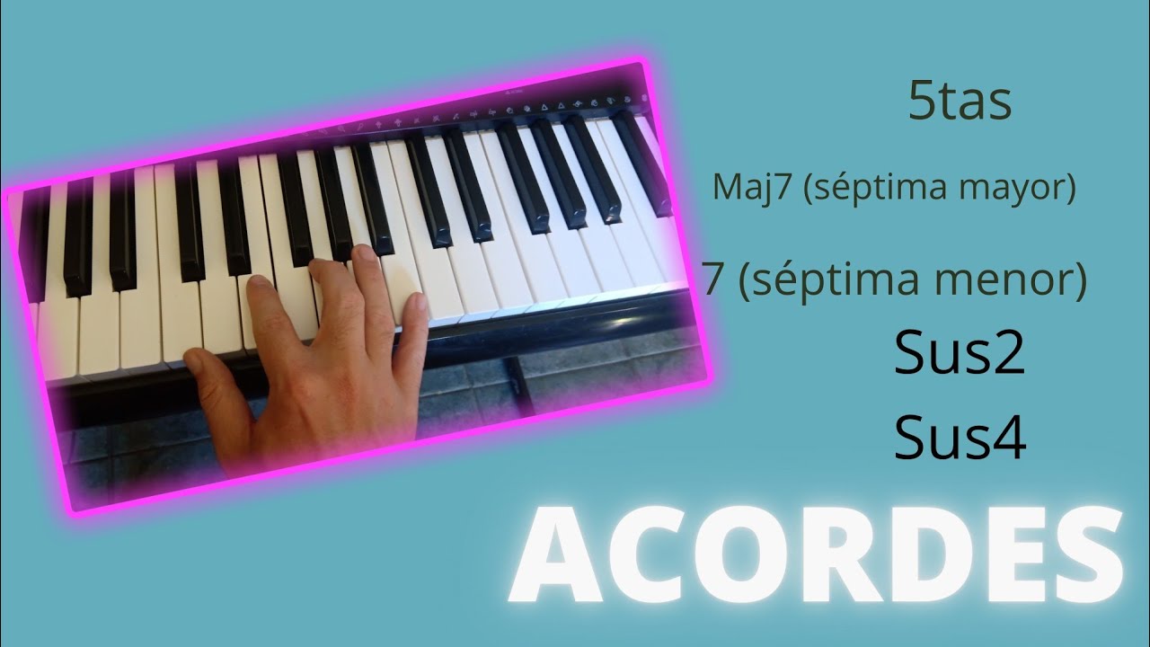 Acordes (parte 2): Maj7 (con séptima mayor) y acordes 7 (con séptima menor)  #pianotutorial - YouTube
