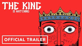 The King Is Watching – Official Announcement Trailer | tinyBuild Connect 2024