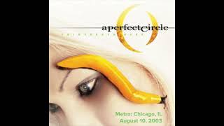 A Perfect Circle - 2003-08-10 Metro: Chicago, IL
