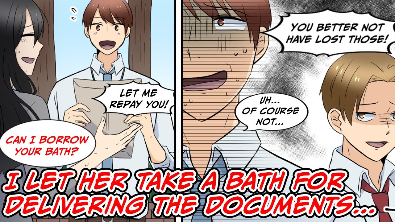 A homeless girl delivered me important documents... “Can I take a bath?” [Manga dub]
