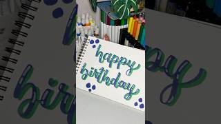 How to write happy birthday in calligraphy , greeting card lettering idea #calligraphy #shorts #bujo