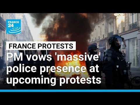 French PM vows 'massive' police deployment for new demonstrations • FRANCE 24 English