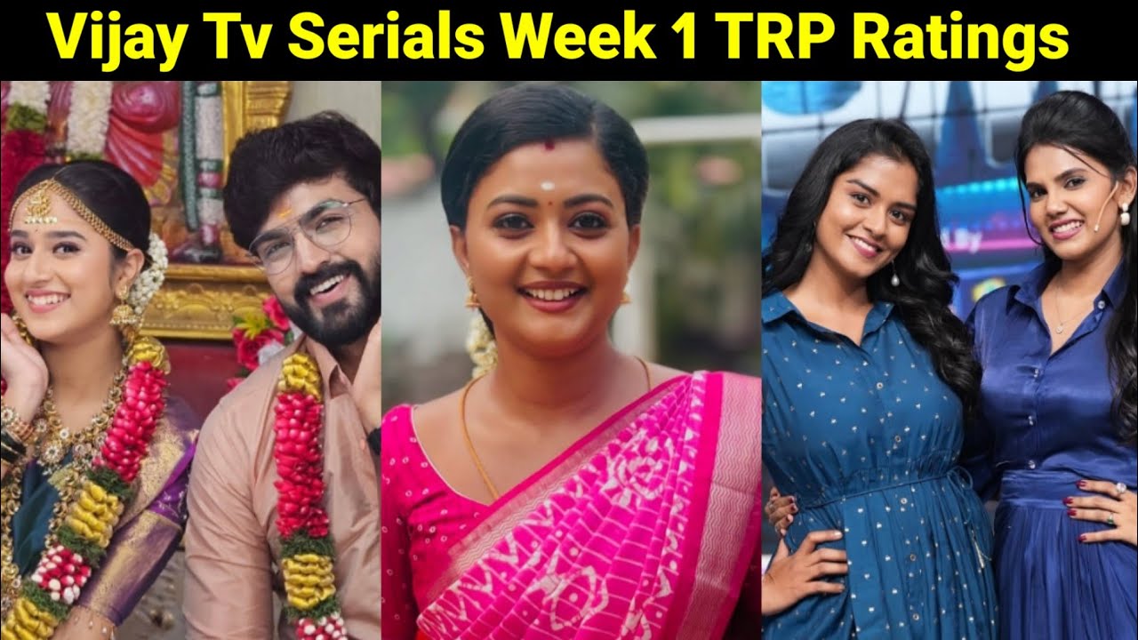 Vijay Tv All Serials Week 1 TRP Ratings 🥳 All Serials Week 1 TRP ...