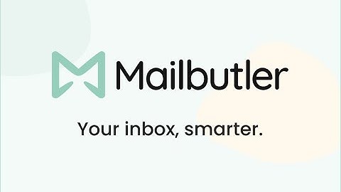 Mailbutler: Your inbox, smarter.