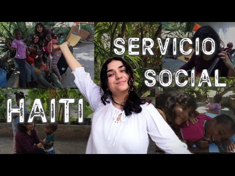Hice servicio social en Haití | Mi experiencia