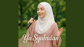 Ya Syahidan