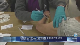 International tourists flocking to NYC for COVID-19 vaccine