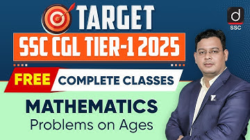 Problems on Ages | CGL Tier-1, 2025 | Complete FREE Classes | Mathematics | Drishti SSC