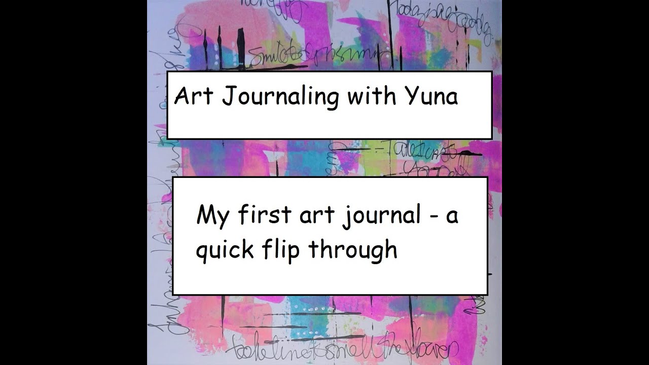 My very first Art Journal - flip through