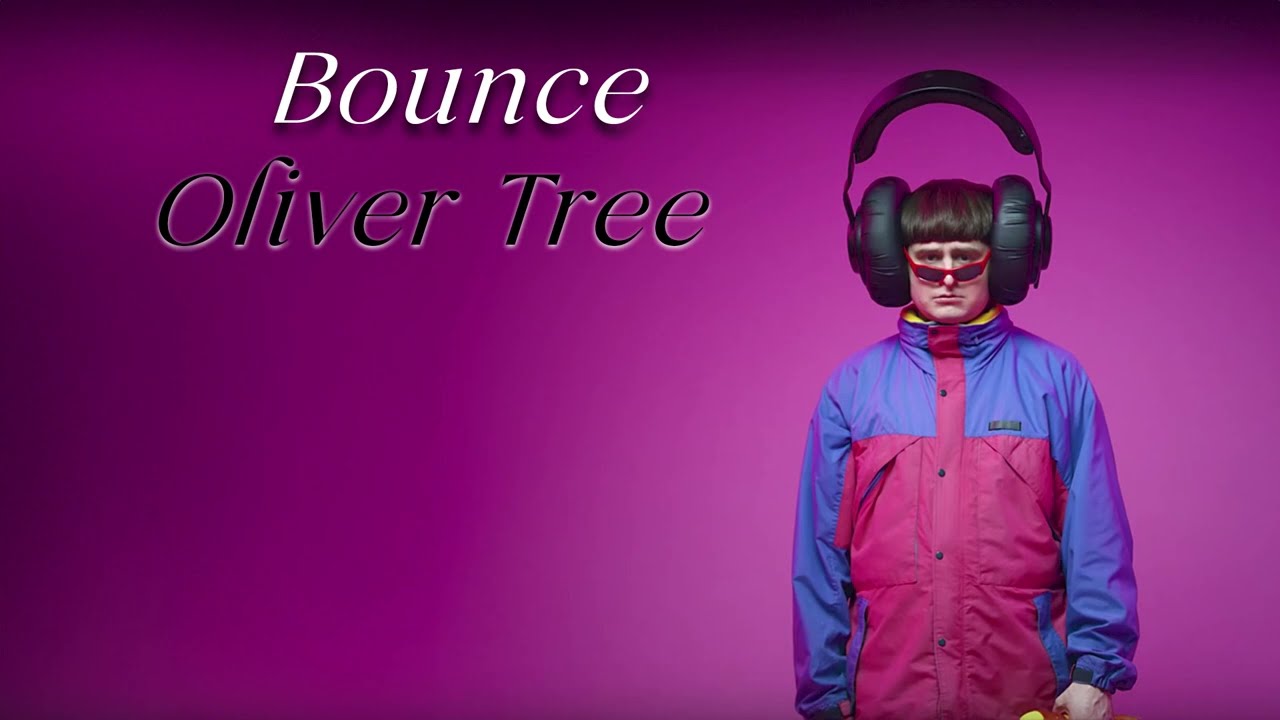 Vietsub | Bounce -Oliver Tree | Lyrics Video