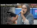 Indah yastami full album orang yang salah surat undangan lagu galau viral tiktok 2024