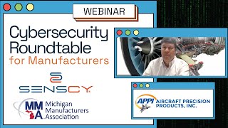 MMA and SensCy Present: Cybersecurity Roundtable for Manufacturers