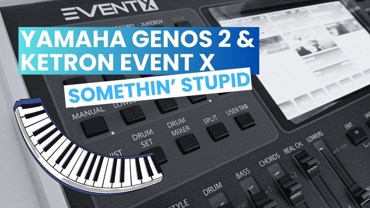 🎶 Somethin' Stupid | Ketron Event & Yamaha Genos 2 Cover 