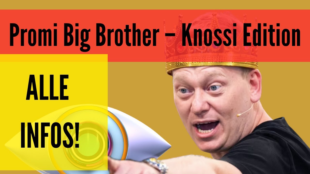 Knossi Promi Big Brother