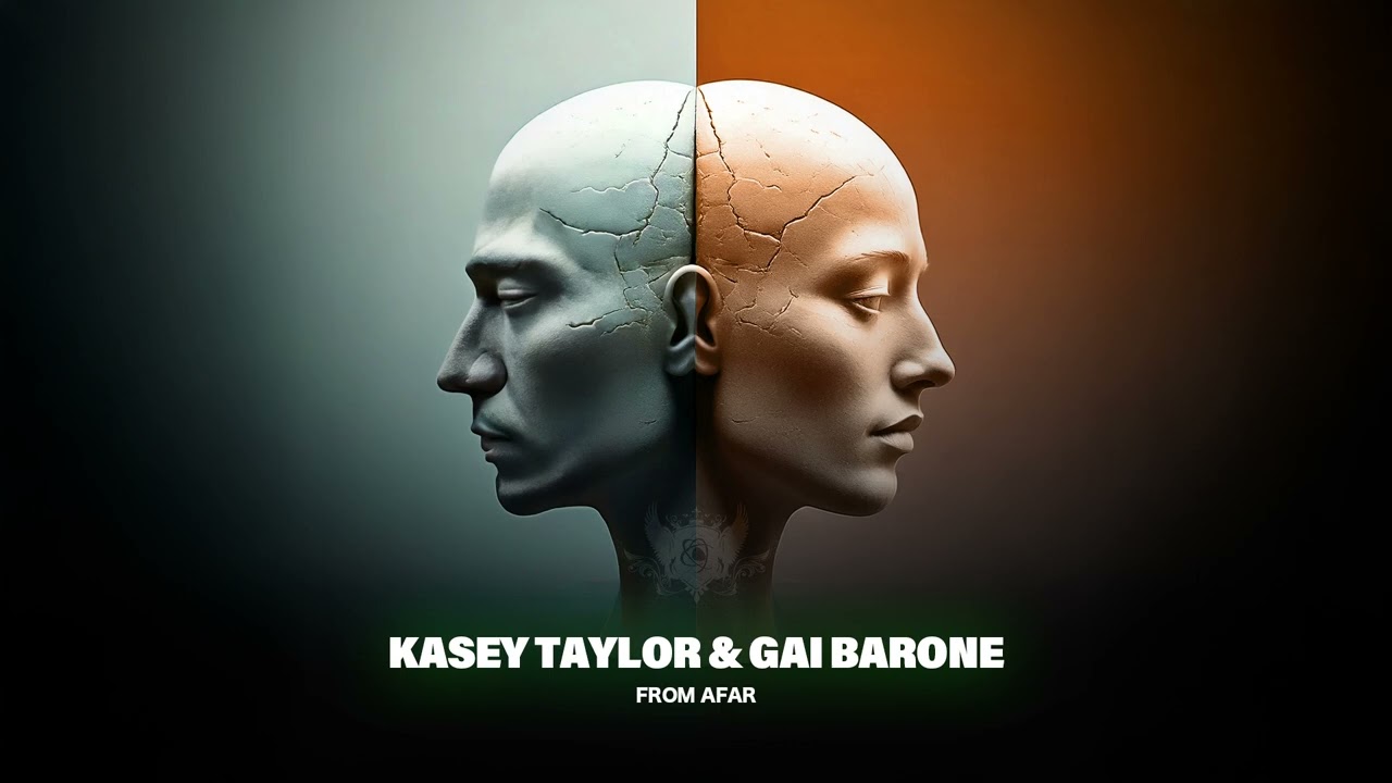 Kasey Taylor & Gai Barone - From Afar (Original Mix)