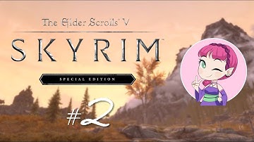 SKYRIM SPECIAL EDITION | PART 2 | Beneath Helgen