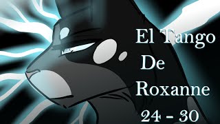 Part 24 and 30 WIP - El Tango De Roxanne