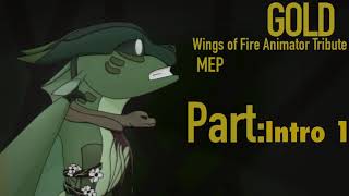 Gold - Wings of Fire Animator Tribute - MEP Call - OPEN - Read Description!!