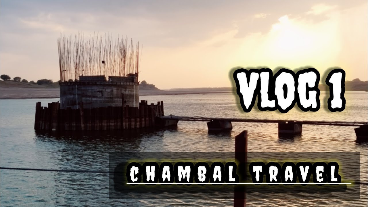 travel chamble river😊//vlog1//