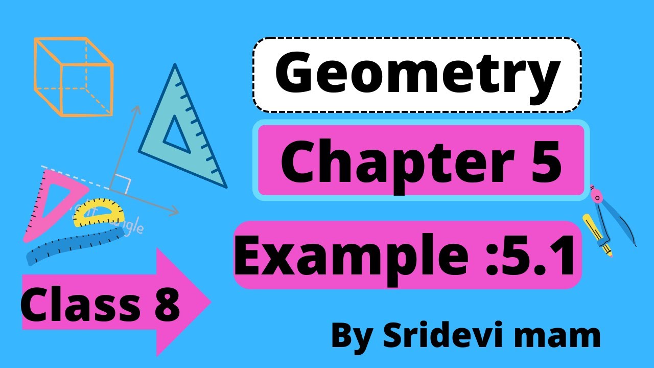 TN 8th ch 5 geometry example 5.1 explained by Sridevi Mam