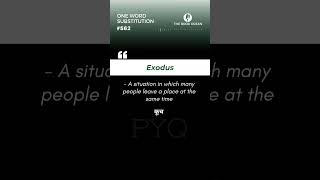 Exodus - One Word Substitution #562 @TheBookOcean