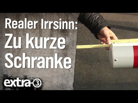 Realer Irrsinn: Zu kurze Schranke von Gifhorn | extra 3 | NDR