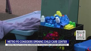 Metro Nashville Police Department considers opening childcare center