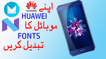 How to Change Font on Huawei Mobiles & Hauwei Honor 8 lite (EMUI 4.0 & 5.0)