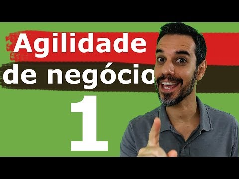 Vídeo: Por que a agilidade é importante nos negócios?