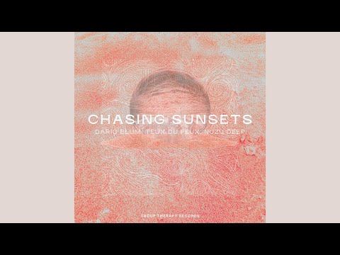 Dario Blum, Teux du Feux feat.Nuzu Deep - Chasing Sunsets