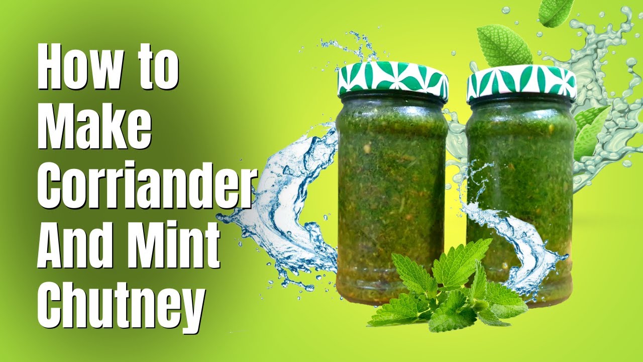 Easy Mint Coriander Chutney at Home How to make Corriander and Mint