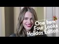 One Item, Four Looks - Holiday Edition